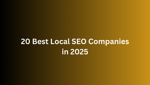 20 best local seo companies in 2025